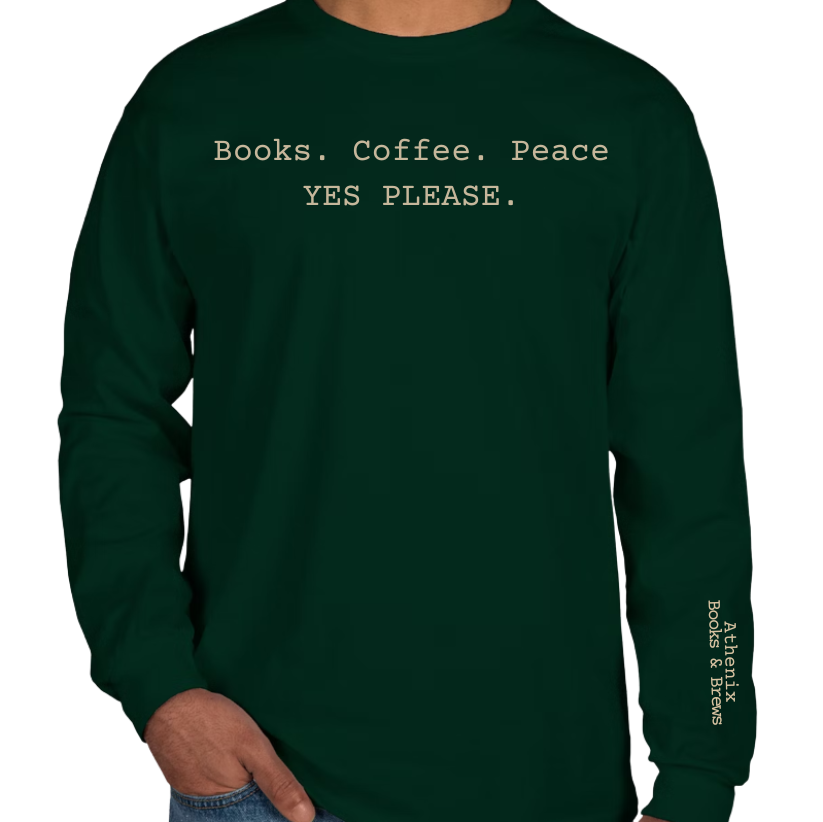 Athenix “Books. Coffee. Peace.” Unisex Long Sleeve – Cozy Meets Classic