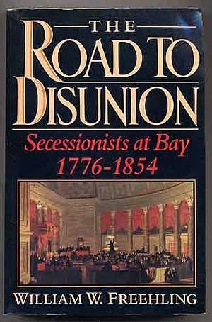 The Road to Disunion