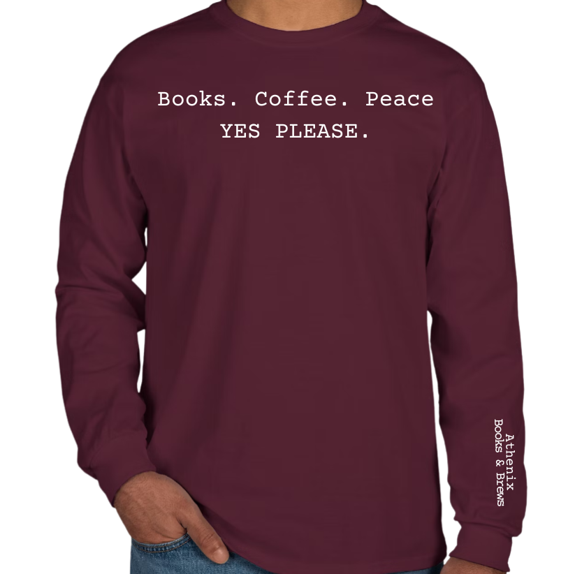 Athenix “Books. Coffee. Peace.” Unisex Long Sleeve – Cozy Meets Classic