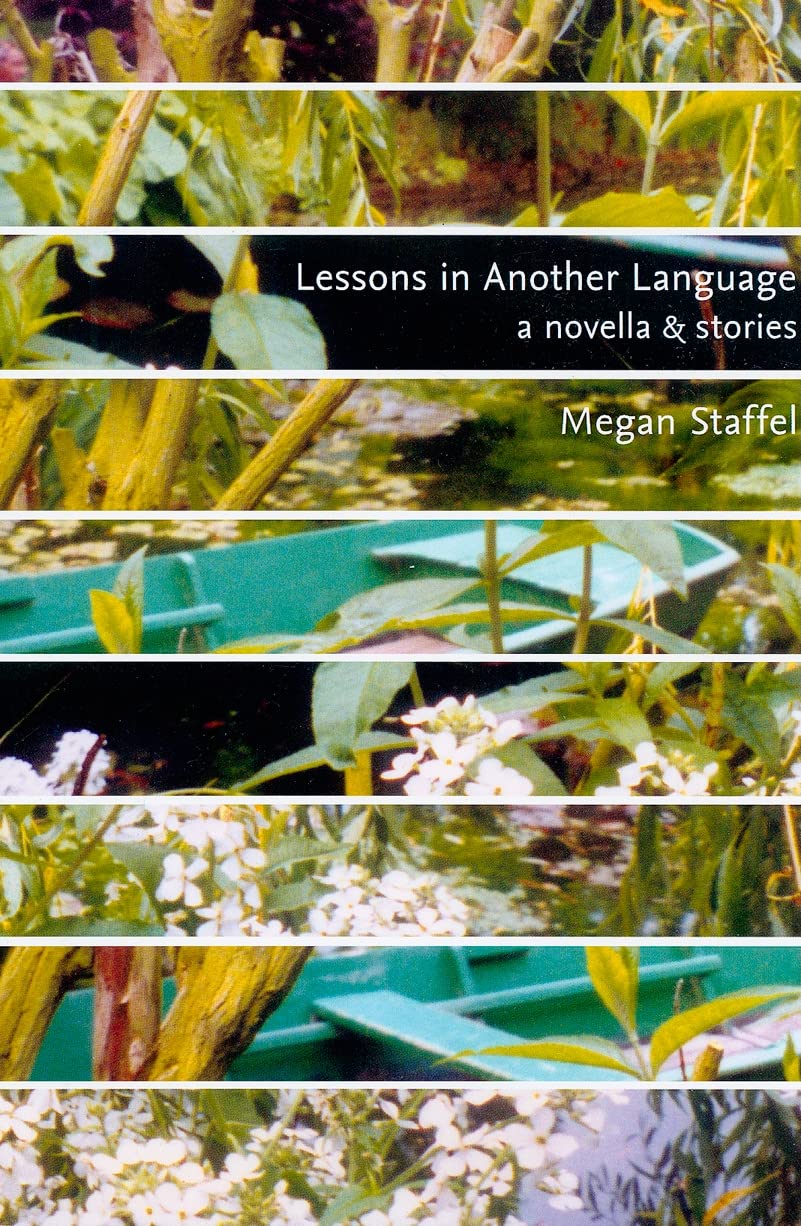 Lessons in Another Language: A Novella & Stories