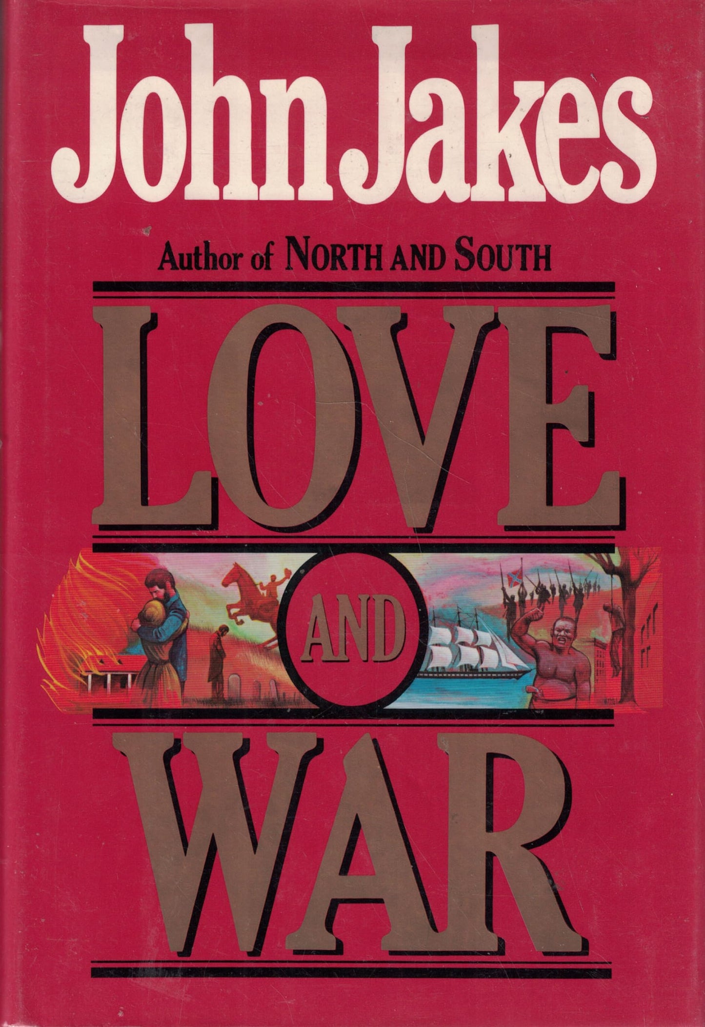 Love and War by John Jakes