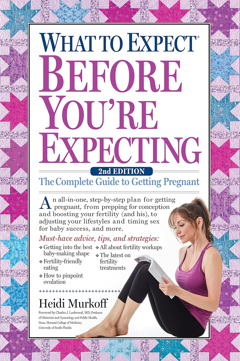 What to Expect Before You’re Expecting by Heidi Murkoff