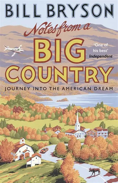 Notes from a Big Country by Bill Bryson