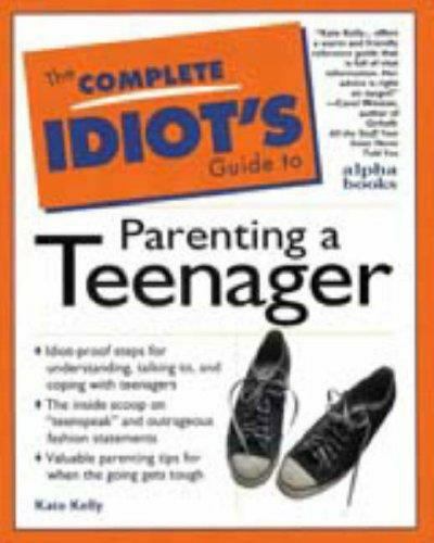 Parenting a Teenager by Kate Kelly