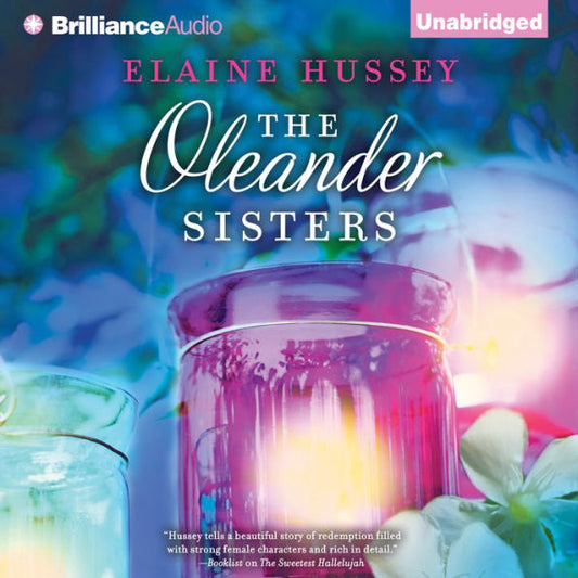 The Oleander Sisters by Elaine Hussey