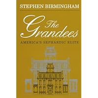 The Grandees by Stephen Birmingham