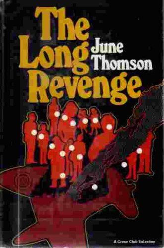 The Long Revenge by June Thomson