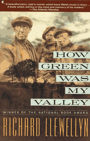 How Green Was My Valley by Richard Llewellyn