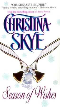 Season of Wishes by Christine Skye
