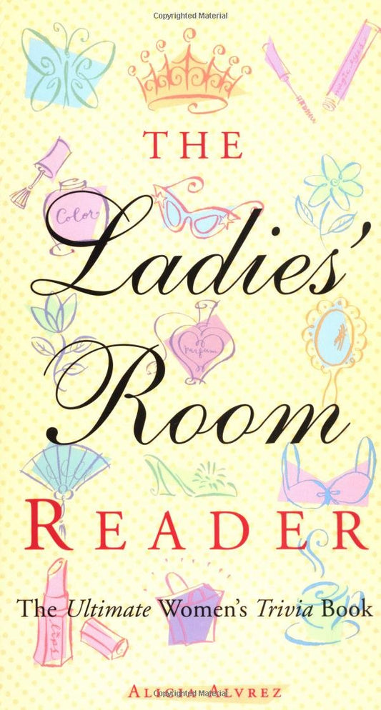 The Ladies' Room Reader by Alicia Alvrez