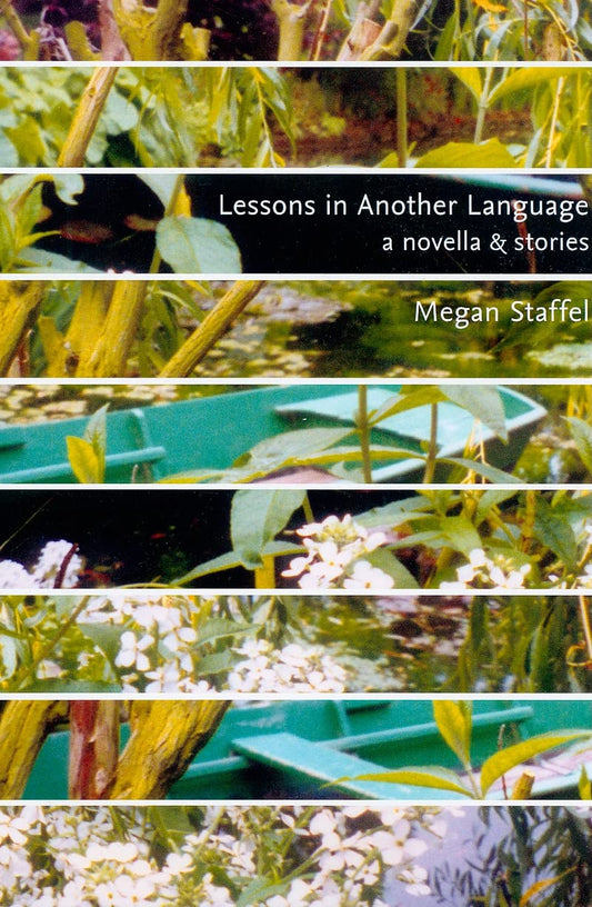 Lessons in Another Language: A Novella & Stories