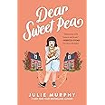 Dear Sweet Pea by Julie Murphy