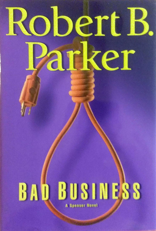 Bad Business by Robert Parker