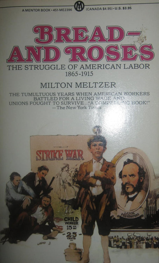 Bread and Roses by Milton Meltzer