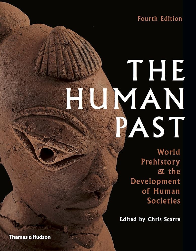 The Human Past: World Prehistory and the Development of Human Societies cover image