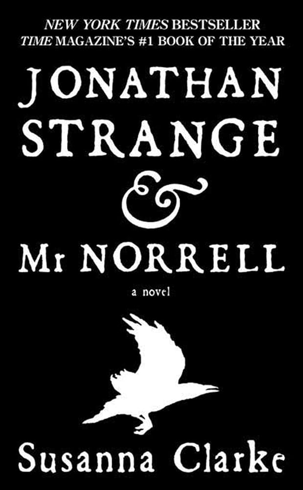 Jonathan Strange & Mr. Norrell: A Novel cover image