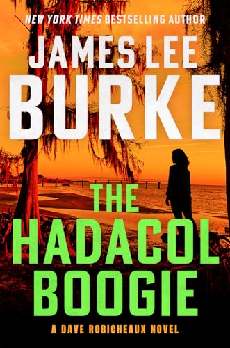 The Hadacol Boogie: A Dave Robicheaux Novel cover image