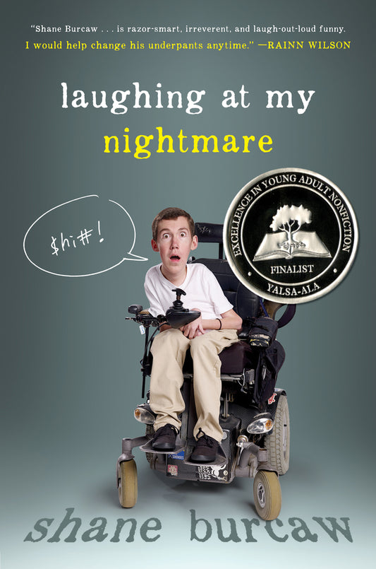 Laughing at My Nightmare by  Shane Burcaw