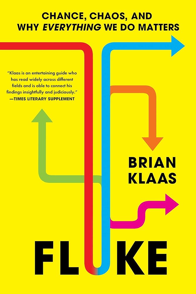 Fluke: Chance, Chaos, and Why Everything We Do Matters cover image