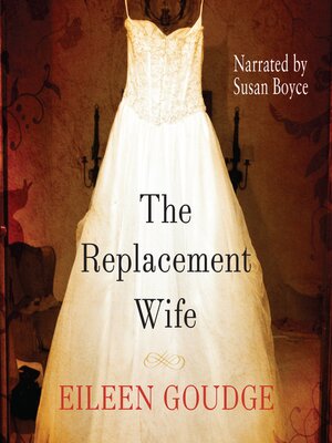 The Replacement Wife by Eileen Goudge