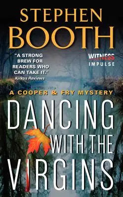 Dancing with the Virgins by Stephen Booth