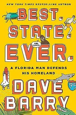 Best. State. Ever. by Dave Barry