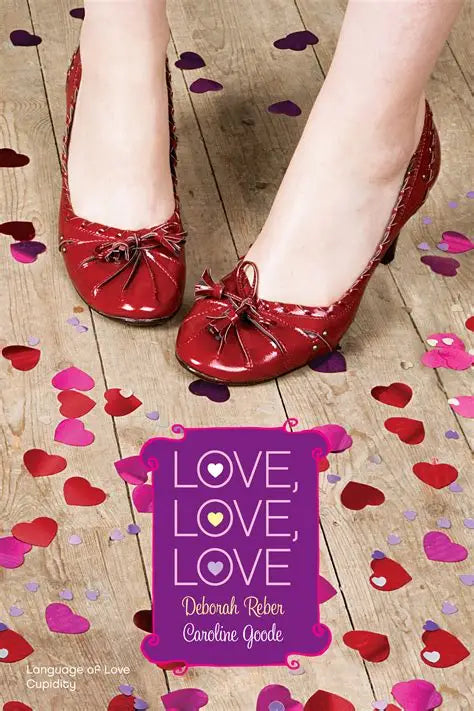 Love, Love, Love by Deborah Reber