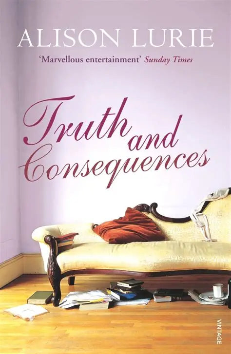 Truth and Consequences by Alison Lurie