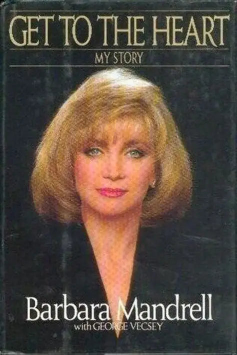 Get to the Heart by Barbara Mandrell