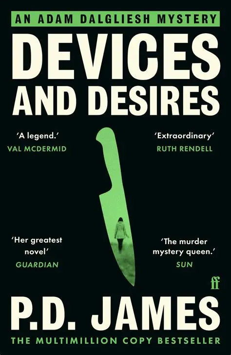 Devices and Desires by P.D. James