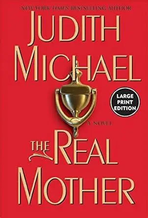 The Real Mother by Judith Michael
