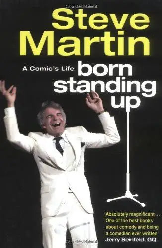 Born Standing Up by Steve Martin