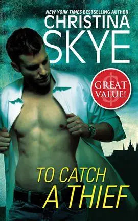 To Catch a Thief by Christina Skye