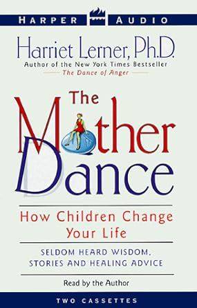 The Mother Dance by Harriet Lerner
