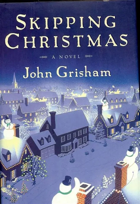 Skipping Christmas by John Grisham