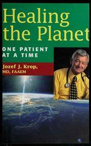 Healing the Planet One Patient at a Time by Jozef Krop