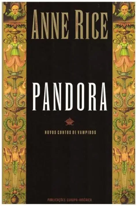 Pandora by Anne Rice