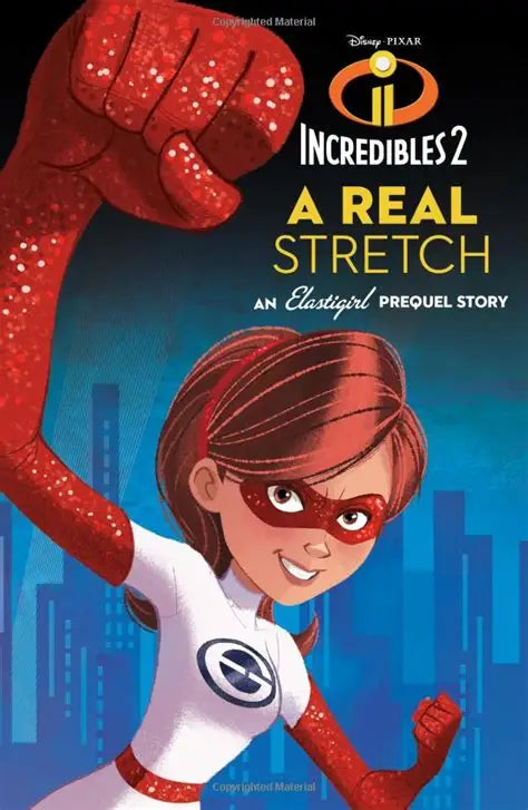 A Real Stretch (Incredibles 2)