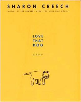 Love That Dog by Sharon Creech