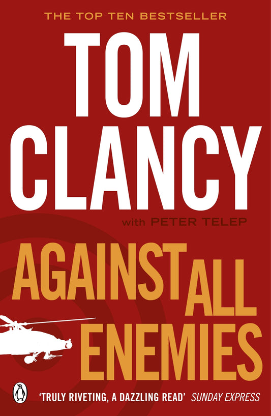 Against All Enemies by Tom Clancy